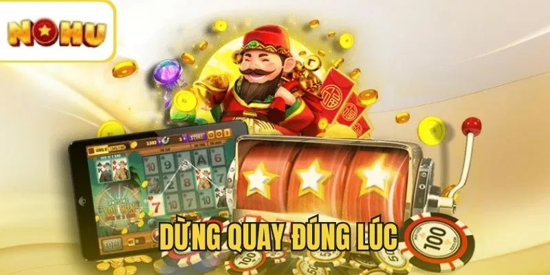 Dừng quay đúng thời điểm